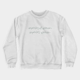 empowered women empower women watercolor hand lettered Crewneck Sweatshirt